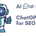 How to Use ChatGPT for SEO: 5 Powerful Ideas and Practical Examples