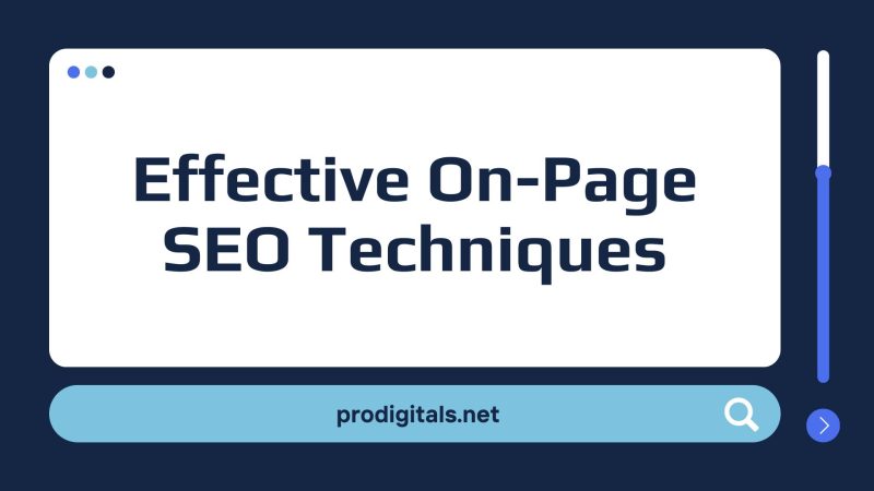 Effective On-Page SEO Techniques to Boost Your Rankings